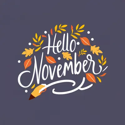 Hello November with Leaves and Pencil