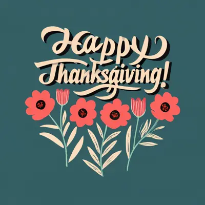 Happy Thanksgiving with Flowers